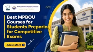Best MPBOU Courses for Competitive Exam Preparation