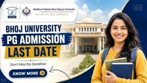 Bhoj University PG Admission Last Date