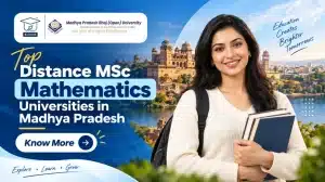 Top Distance MSc Mathematics Universities in Madhya Pradesh